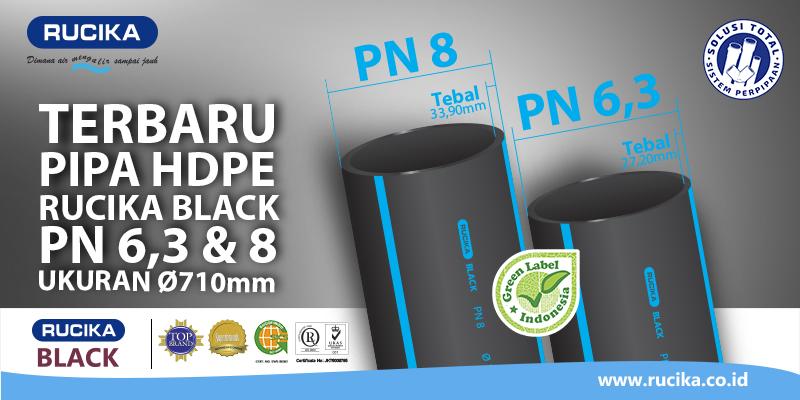 Setelah PN 10, Pipa HDPE Rucika Black Hadirkan PN 6.3 & PN 8 Diameter