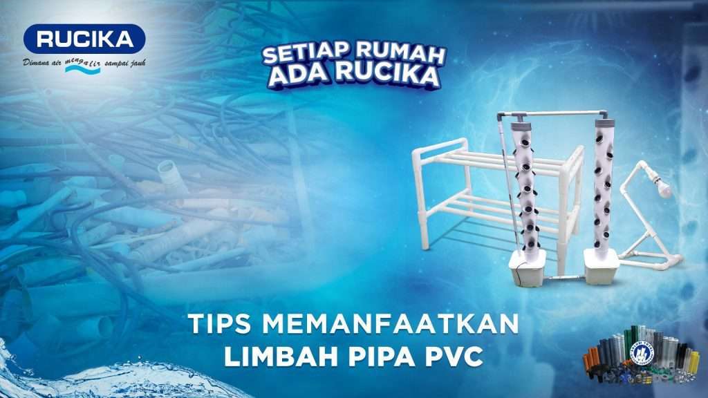 Kreatif dan Ramah Lingkungan: Tips Pemanfaatan Limbah Plastik Pipa PVC